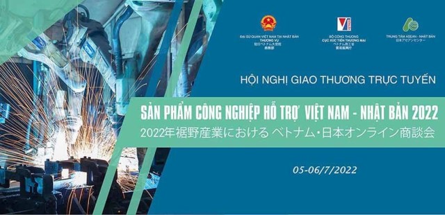 Hội nghị giao thương trực tuyến sản phẩm công nghiệp hỗ trợ Việt Nam – Nhật Bản 2022