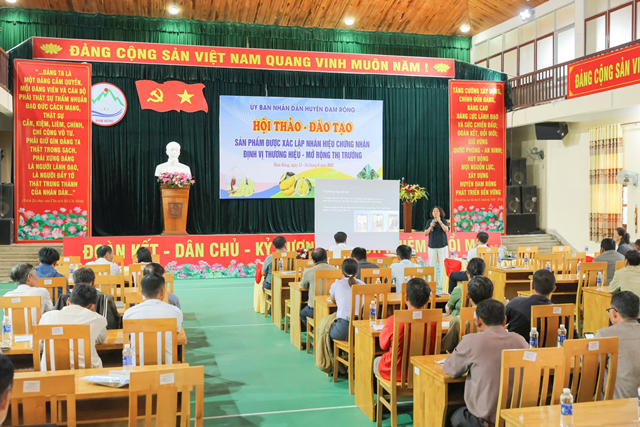 UBND huyện Đam Rông  - tỉnh Lâm Đồng: Tổ chức Hội thảo – Đào tạo với chủ đề: “Sản phẩm được xác lập nhãn hiệu chứng nhận: Định vị thương hiệu – Mở rộng thị trường”