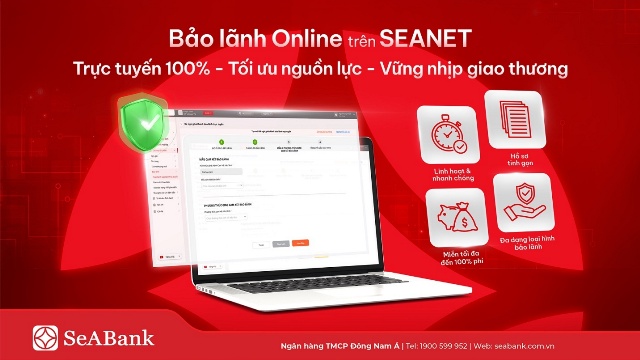 SeABank ra mắt tính năng Bảo lãnh Online, miễn đến 100% phí cho khách hàng doanh nghiệp