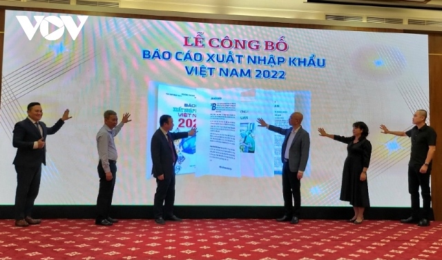 Công bố Báo cáo xuất nhập khẩu Việt Nam 2022